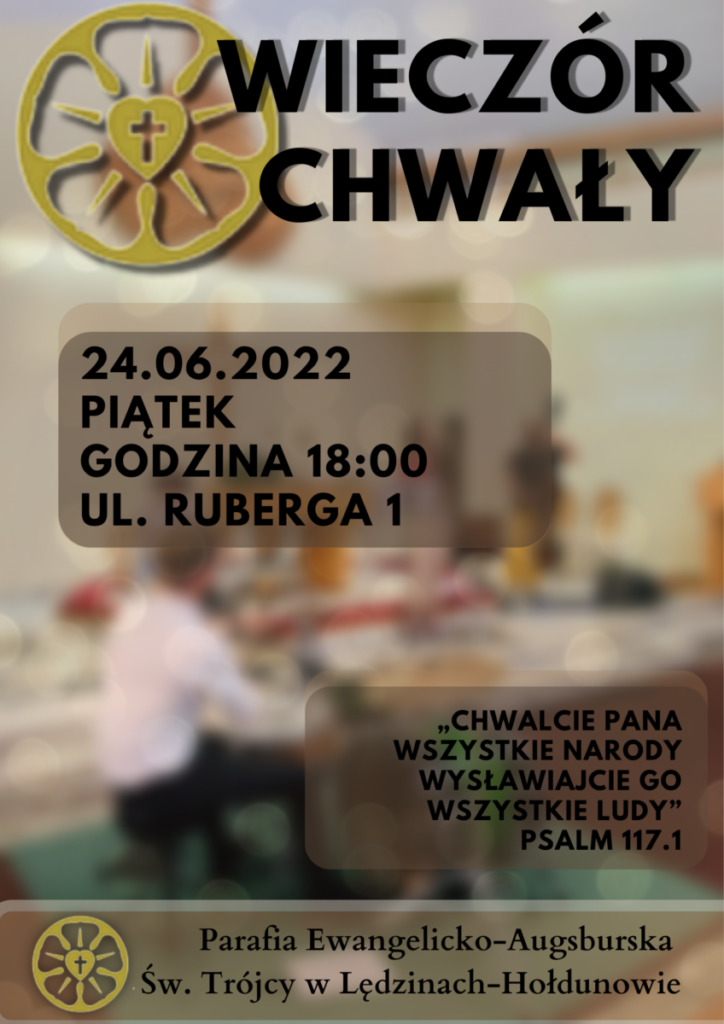 Zaproszenie na Wieczór Chwały 1 parafia ewangelicko augsburska sw. trojcy w ledzinach holdunowie