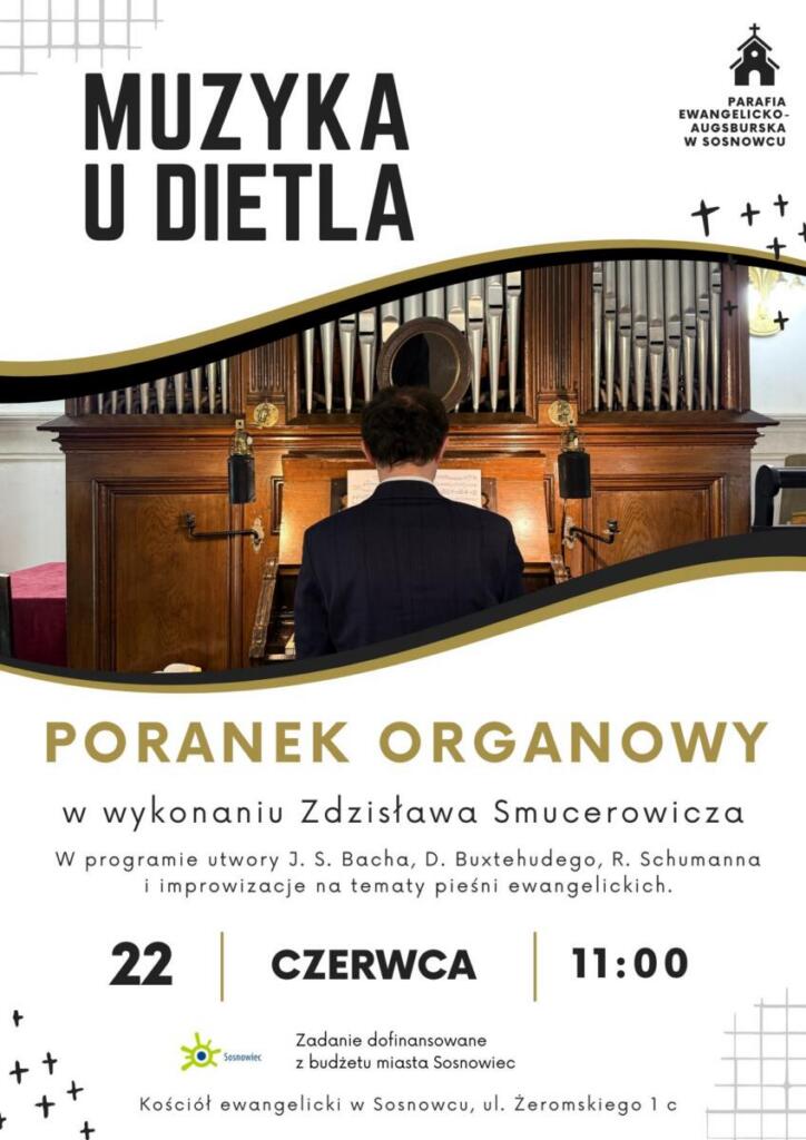 Ogłoszenia dla parafii Ewangelickiego Kwartetu - Święto Trójcy Świętej – 15 czerwca 2025 r. 1 poranek organowy w wykonaniu zdzislawa smucerowicza