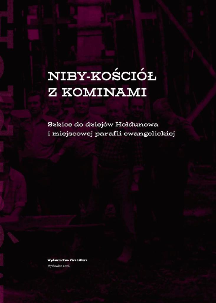 niby kosciol z kominami szkice do dziejow holdunowa 09 2026 print cover 06102026 strona 3 fb 1